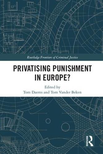 Бумажная книга «Privatising Punishment in Europe?» - фото №1