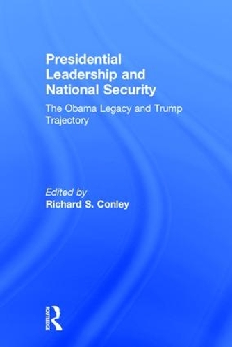 Паперова книга «Presidential Leadership and National Security: The Obama Legacy and Trump Trajectory» - фото №1