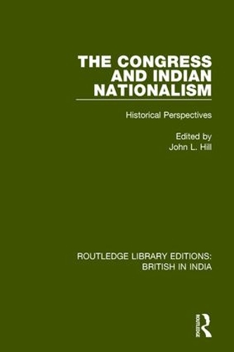 Бумажная книга «The Congress and Indian Nationalism: Historical Perspectives» - фото №1