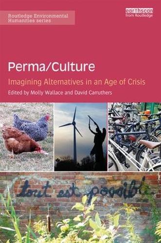 Паперова книга «Perma/Culture:: Imagining Alternatives in an Age of Crisis» - фото №1
