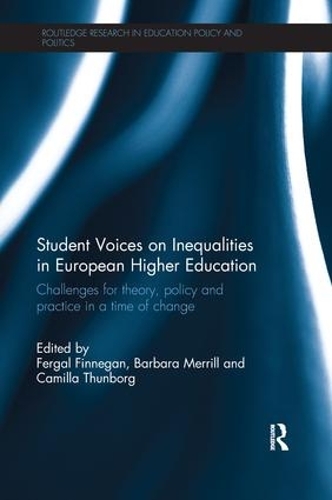 Бумажная книга «Student Voices on Inequalities in European Higher Education: Challenges for theory, policy and practice in a time of change» - фото №1