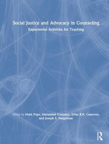 Бумажная книга «Social Justice and Advocacy in Counseling: Experiential Activities for Teaching» - фото №1
