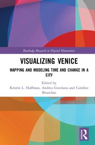 Бумажная книга «Visualizing Venice: Mapping and Modeling Time and Change in a City» - фото №1