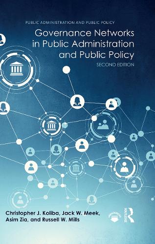 [object Object] «Governance Networks in Public Administration and Public Policy», авторов Асим Зия, Кристофер Дж. Колиба, Джек В. Мик, Рассел В. Миллс - фото №1
