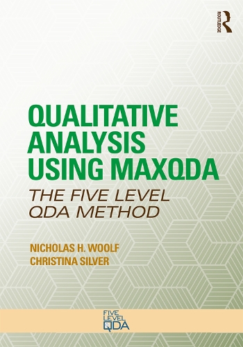 [object Object] «Qualitative Analysis Using MAXQDA: The Five-Level QDA™ Method», авторів Крістіна Сільвер, Ніколас Г. Вульф - фото №1