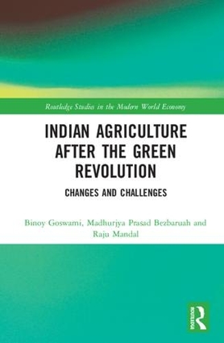 Бумажная книга «Indian Agriculture after the Green Revolution: Changes and Challenges» - фото №1