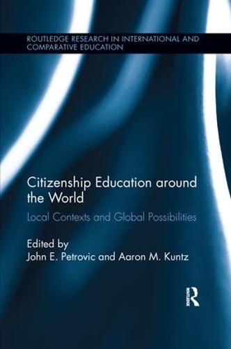 Бумажная книга «Citizenship Education around the World: Local Contexts and Global Possibilities» - фото №1