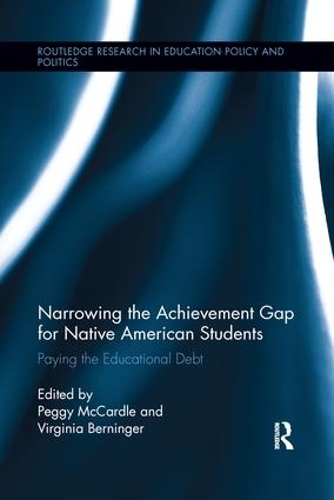 Паперова книга «Narrowing the Achievement Gap for Native American Students: Paying the Educational Debt» - фото №1