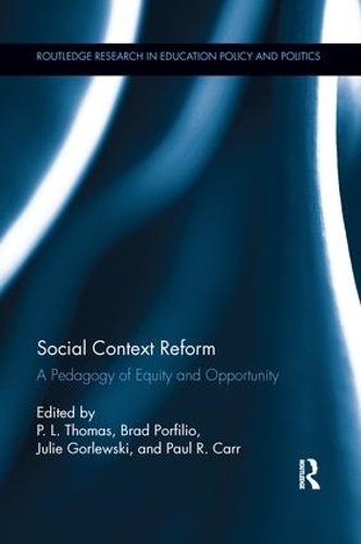Бумажная книга «Social Context Reform: A Pedagogy of Equity and Opportunity» - фото №1