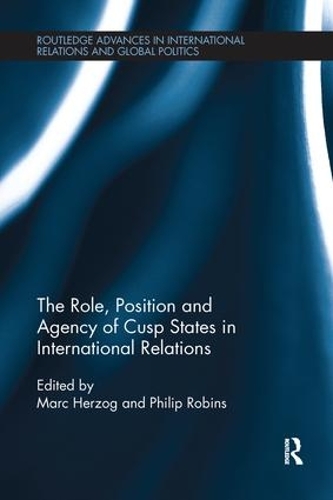 Бумажная книга «The Role, Position and Agency of Cusp States in International Relations» - фото №1