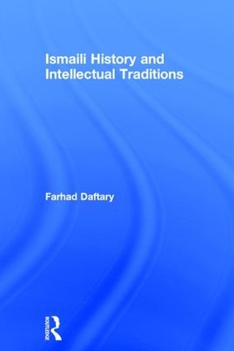 Бумажная книга «Ismaili History and Intellectual Traditions», автор Фархад Дафтари - фото №1
