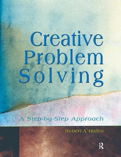 [object Object] «Creative Problem Solving: A Step-by-Step Approach», автор Роберт Харрис - фото №1