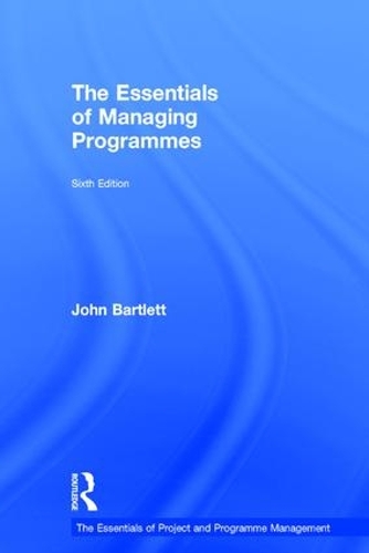 Бумажная книга «The Essentials of Managing Programmes», автор Джон Бартлетт - фото №1