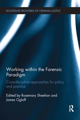 [object Object] «Working within the Forensic Paradigm: Cross-discipline approaches for policy and practice» - фото №1