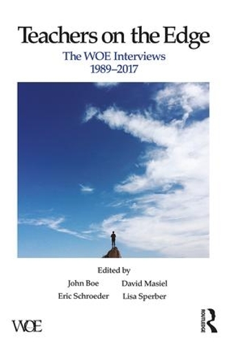 Паперова книга «Teachers on the Edge: The WOE Interviews, 1989–2017» - фото №1