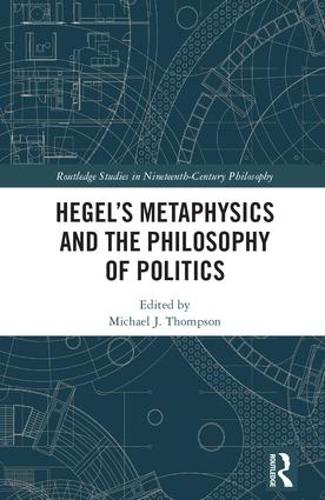 Паперова книга «Hegel’s Metaphysics and the Philosophy of Politics» - фото №1