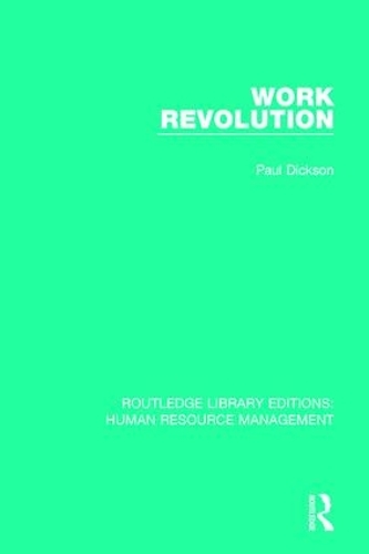 Бумажная книга «Work Revolution», автор Пол Диксон - фото №1
