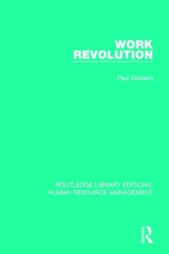 Паперова книга «Work Revolution», автор Поль Діксон - фото №1