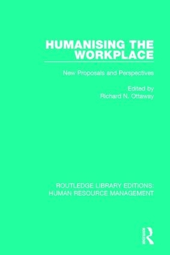 Бумажная книга «Humanising the Workplace: New Proposals and Perspectives» - фото №1