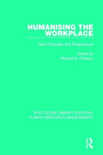 Бумажная книга «Humanising the Workplace: New Proposals and Perspectives» - фото №1