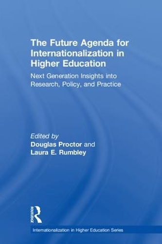 Бумажная книга «The Future Agenda for Internationalization in Higher Education: Next Generation Insights into Research, Policy, and Practice» - фото №1
