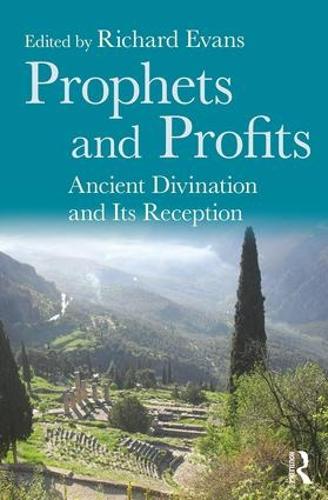 Бумажная книга «Prophets and Profits: Ancient Divination and Its Reception» - фото №1