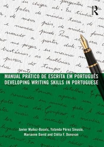 Бумажная книга «Manual prático de escrita em português: Developing Writing Skills in Portuguese», авторов Клелия Ф. Донован, Хавьер Муньос Басолс, Марианна Давид, Иоланда Перес Синусия - фото №1