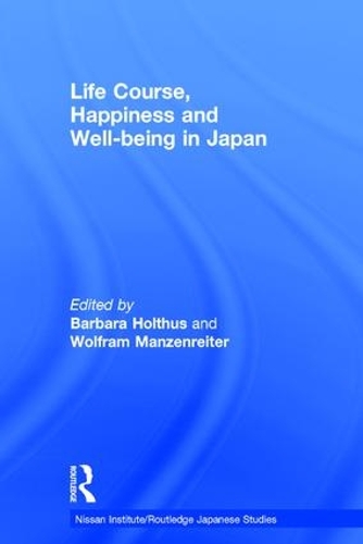 Бумажная книга «Life Course, Happiness and Well-being in Japan» - фото №1