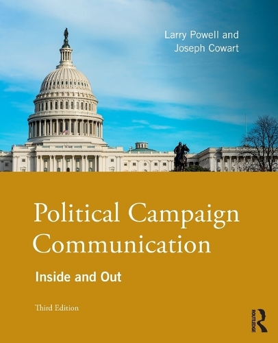 Бумажная книга «Political Campaign Communication: Inside and Out», авторов Джозеф Коварт, Ларри Пауэлл - фото №1