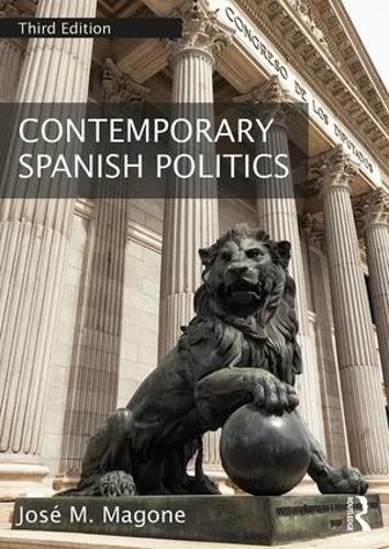 Бумажная книга «Contemporary Spanish Politics», автор Хосе М. Магоне - фото №1