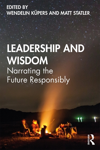 Бумажная книга «Leadership and Wisdom: Narrating the Future Responsibly» - фото №1