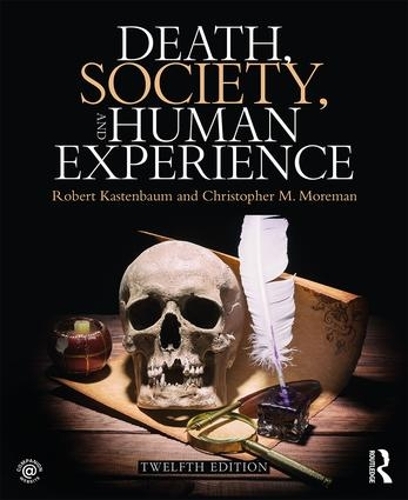Бумажная книга «Death, Society, and Human Experience», авторов Кристофер М. Морман, Роберт Кастенбаум - фото №1