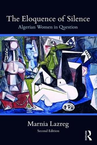 Паперова книга «The Eloquence of Silence: Algerian Women in Question», автор Марнія Лазрег - фото №1