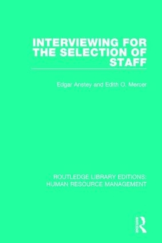 [object Object] «Interviewing for the Selection of Staff», авторов Эдгар Энсти, Эдит О. Мерсер - фото №1