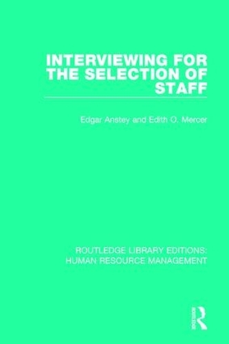 [object Object] «Interviewing for the Selection of Staff», авторов Эдгар Энсти, Эдит О. Мерсер - фото №1
