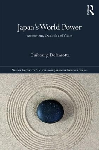 Бумажная книга «Japan’s World Power: Assessment, Outlook and Vision» - фото №1