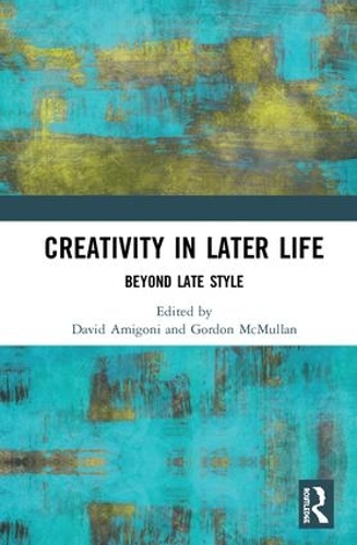 Бумажная книга «Creativity in Later Life: Beyond Late Style» - фото №1
