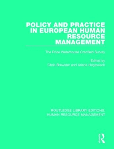 Бумажная книга «Policy and Practice in European Human Resource Management: The Price Waterhouse Cranfield Survey» - фото №1