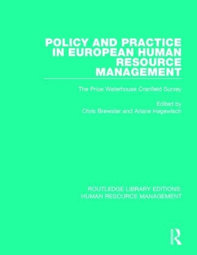 Бумажная книга «Policy and Practice in European Human Resource Management: The Price Waterhouse Cranfield Survey» - фото №1