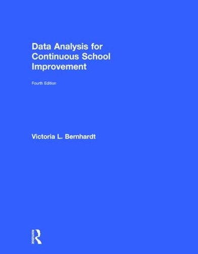 Паперова книга «Data Analysis for Continuous School Improvement», автор Вікторія Л. Бернхардт - фото №1