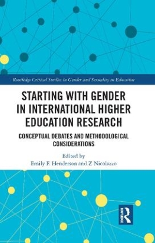 Паперова книга «Starting with Gender in International Higher Education Research: Conceptual Debates and Methodological Considerations» - фото №1