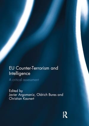 Бумажная книга «EU Counter-Terrorism and Intelligence: A Critical Assessment» - фото №1