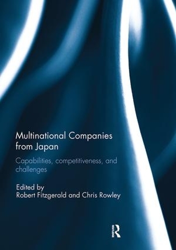 Бумажная книга «Multinational Companies from Japan: Capabilities, Competitiveness, and Challenges» - фото №1