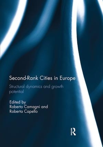 Бумажная книга «Second Rank Cities in Europe: Structural Dynamics and Growth Potential» - фото №1