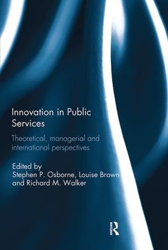 Паперова книга «Innovation in Public Services: Theoretical, managerial, and international perspectives» - фото №1