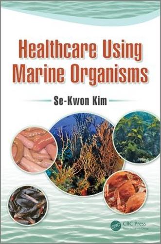 Бумажная книга «Healthcare Using Marine Organisms» - фото №1