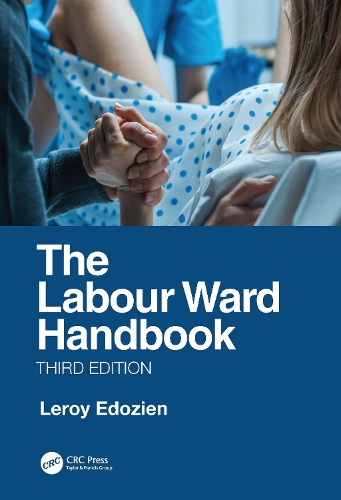 Бумажная книга «The Labour Ward Handbook», автор Лерой Эдозиен - фото №1