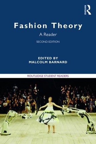 Бумажная книга «Fashion Theory: A Reader», автор Малкольм Барнард - фото №1