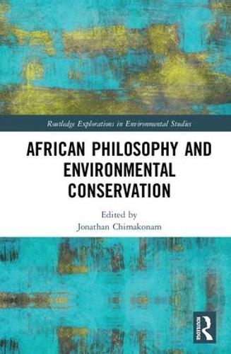 Паперова книга «African Philosophy and Environmental Conservation» - фото №1
