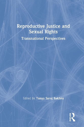 Паперова книга «Reproductive Justice and Sexual Rights: Transnational Perspectives» - фото №1